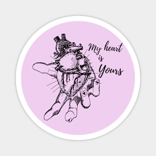 Valentine's Day: My heart is yours Magnet